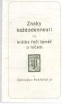 Petříček Miroslav jr. - Znaky každodennosti čili krátké řeči téměř o ničem