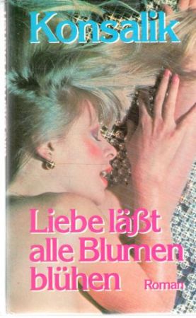 Obal knihy Liebe lässt alle Blumen bluhen