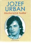 Urban Jozef - Hluchonemá hudba