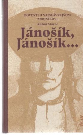 Obal knihy Jánošík, Jánošík...