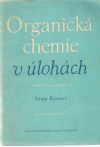 Ernest Ivan - Organická chemie v úlohách