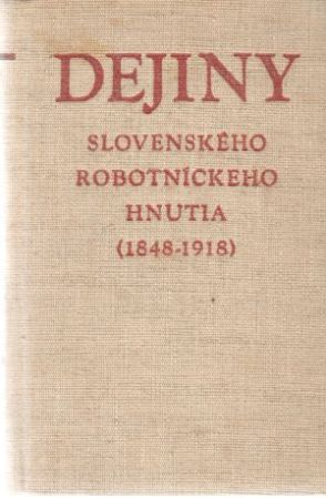 Obal knihy Dejiny slovenského robotníckeho hnutia