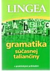 Kolektív autorov - Gramatika súčasnej taliančiny