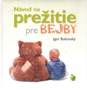 Obal knihy Návod na prežitie pre bejby