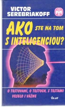 Obal knihy Ako ste na tom s inteligenciou?