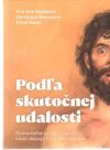 Šranková, Bedecsová, Šoral - Podľa skutočnej udalosti