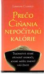 Clissold Lorraine - Prečo Číňania nepočítajú kalórie
