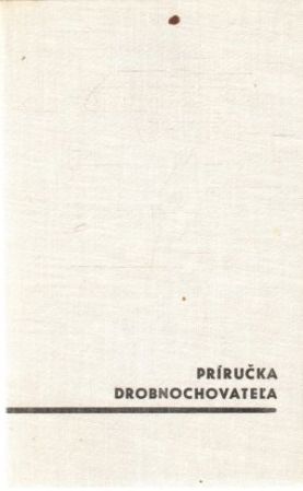 Obal knihy Príručka drobnochovateľa