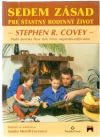Covey Stephen R. - Sedem zásad pre šťastný rodinný život