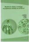 Mičková, Habalová, Židzik, Slabá - Modelové otázky z biológie na prijímacie skúšky na UPJŠ LF
