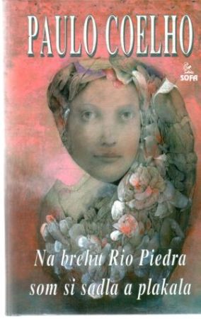 Obal knihy Na brehu Rio Piedra som si sadla a plakala