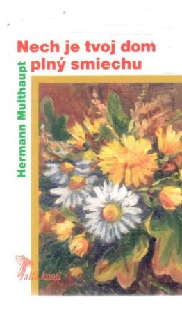 Obal knihy Nech je tvoj dom plný smiechu