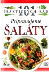 Willanová Anne - 101 praktických rád - pripravujeme šaláty