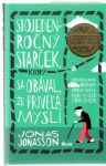 Jonasson Jonas  - Stojedenročný starček, ktorý sa obával, že priveľa myslí