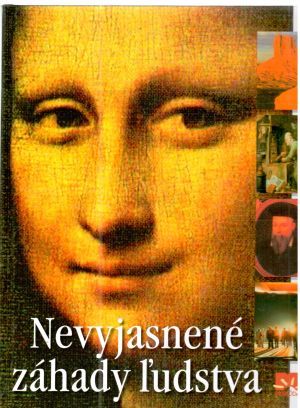 Obal knihy Nevyjasnené záhady ľudstva