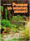 Krippelová Terézia - Pozvanie do okrasnej záhrady