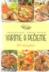 Horecká Zdenka, Horecký Vladimír - Varíme a pečieme - 90 receptov