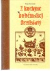 Ševčovič Peter - Z kuchyne bohémskej Bratislavy