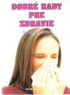 Andrášiová Mária - Dobré rady pre zdravie