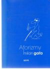 Gaľa Milan - Aforizmy
