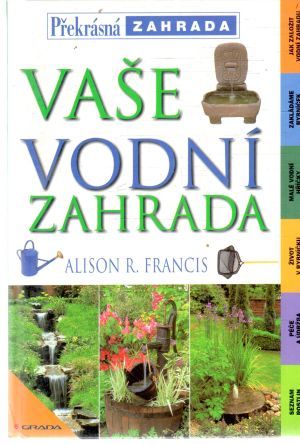 Obal knihy Vaše vodní zahrada
