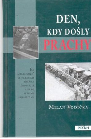 Obal knihy Den, kdy došly prachy