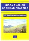Svobodová Sylvie - Infoa english grammar practice