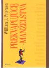 Petersen William J. - Prekvapujúce manželstvá