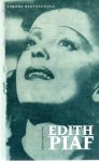 Berteautová Simone - Edith Piaf