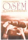 Kamienska Anna - Osem blahoslavenstiev