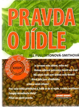 Obal knihy Pravda o jídle