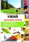 Tombak Michail - Kniha zdravého života