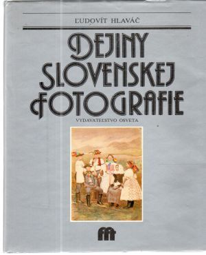 Obal knihy Dejiny slovenskej fotografie