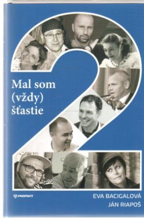 Obal knihy Mal som (vždy) šťastie 2.