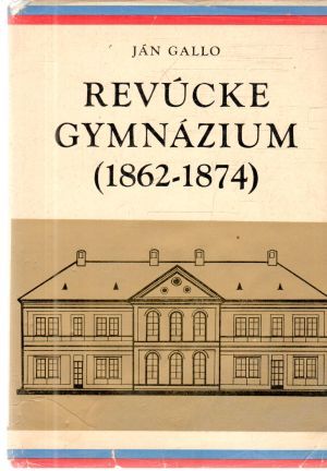 Obal knihy Revúcke gymnázium (1862-1874)
