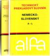 Kolektív autorov - Technický prekladový slovník nemecko - slovenský I-II.