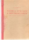Nesvadba J. - Teória strojov a mechanizmov