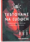 Sušaninová Petra - Testované na ľuďoch
