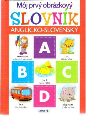 Obal knihy Môj prvý obrázkový slovník anglicko - slovenský