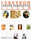 Macios Tomasz - Leksykon lektur szkolnych liceum