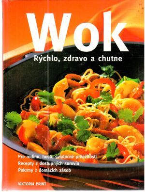Obal knihy Wok - rýchlo, zdravo a chutne