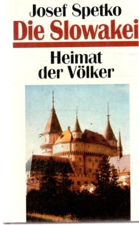 Obal knihy Die Slowakei - Heimat der Volker