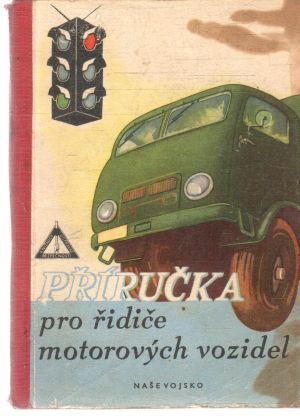 Obal knihy Příručka pro řidiče motorových vozidel