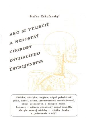 Obal knihy Ako sa vyliečiť a nedostať choroby dýchacieho ústrojenstva