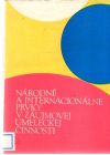 Tahy Ctibor - Národné a internacionálne prvky v záujmovej umeleckej činnosti