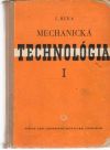Huka J. - Mechanická technológia I. diel