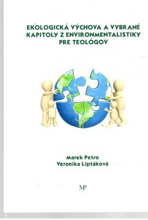 Obal knihy Ekologická výchova a vybrané kapitoly z environmentalistiky pre teológov