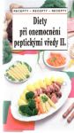 Kolektív autorov - Diety při onemocnění peptickými vředy II.