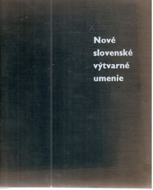 Obal knihy Nové slovenské výtvarné umenie