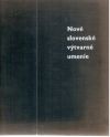 Matuštík Radislav a kolektív - Nové slovenské výtvarné umenie
